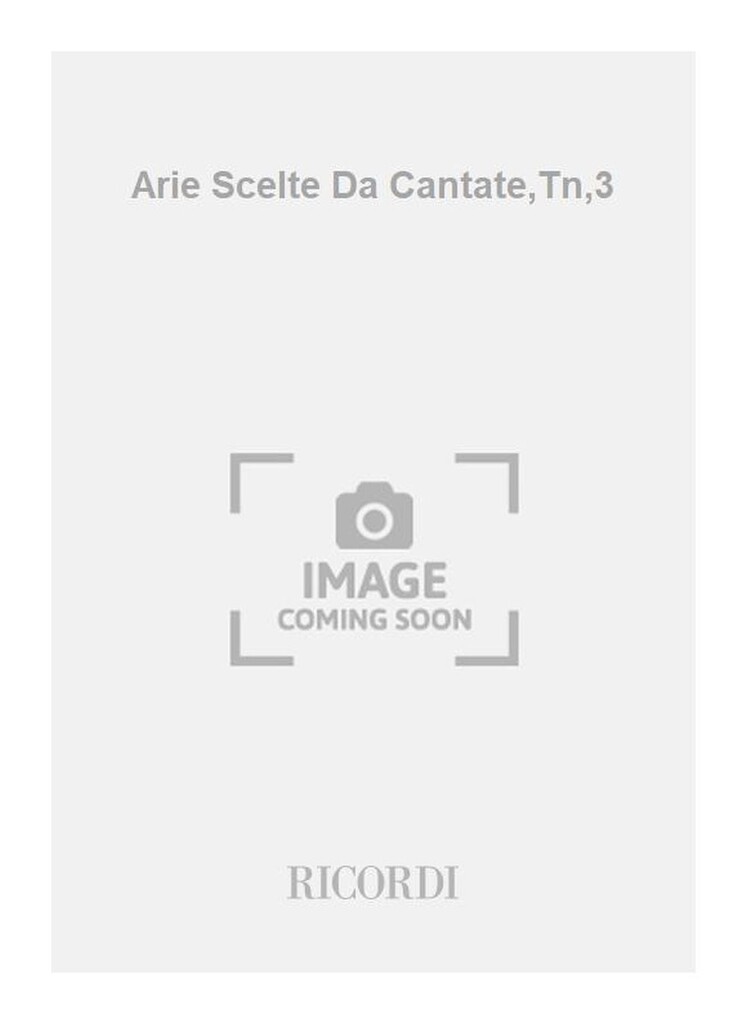 Arie Scelte Da Cantate,Tn,3